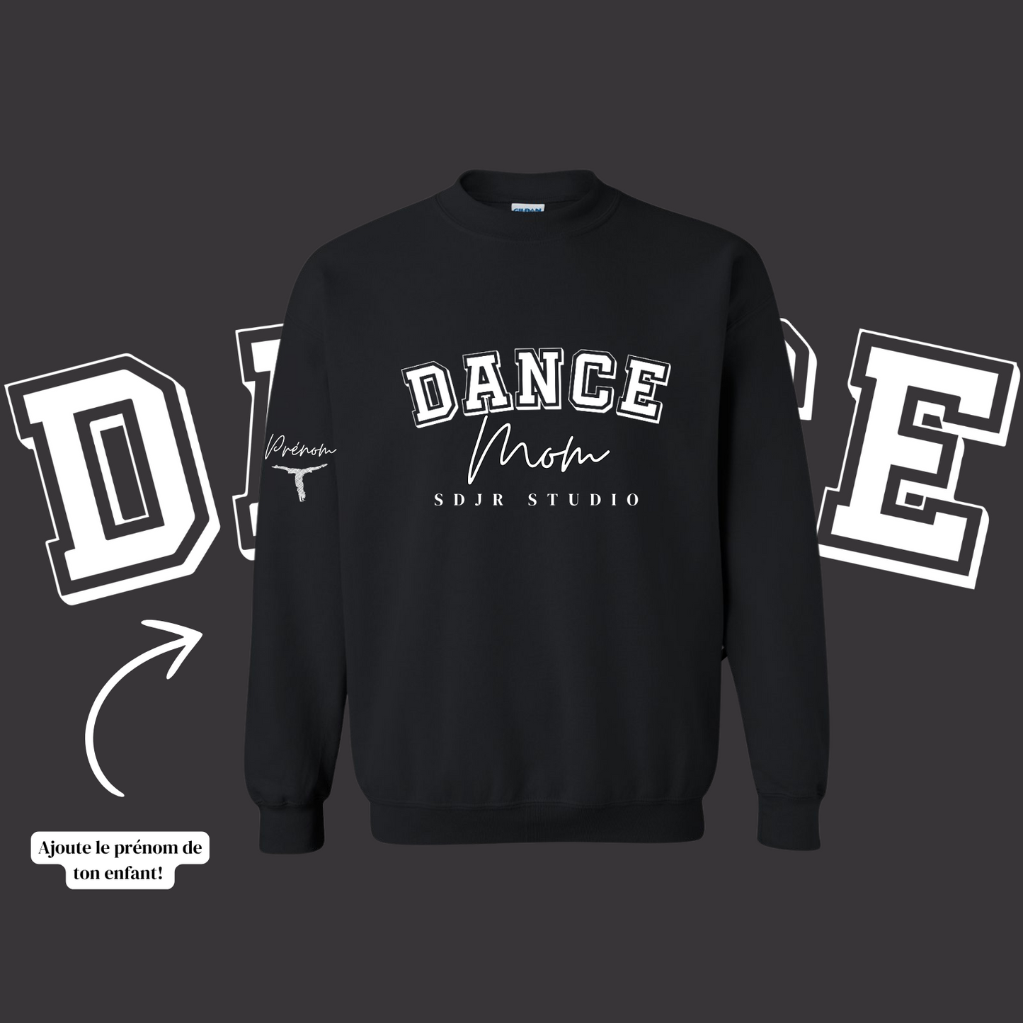Crewneck SDJR - Dancemom (4 choix couleurs)
